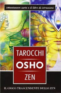 I tarocchi zen di Osho Il gioco trascendente dello zen Con 79 carte
