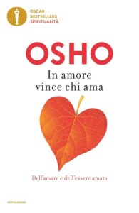 In amore vince chi ama - osho libro